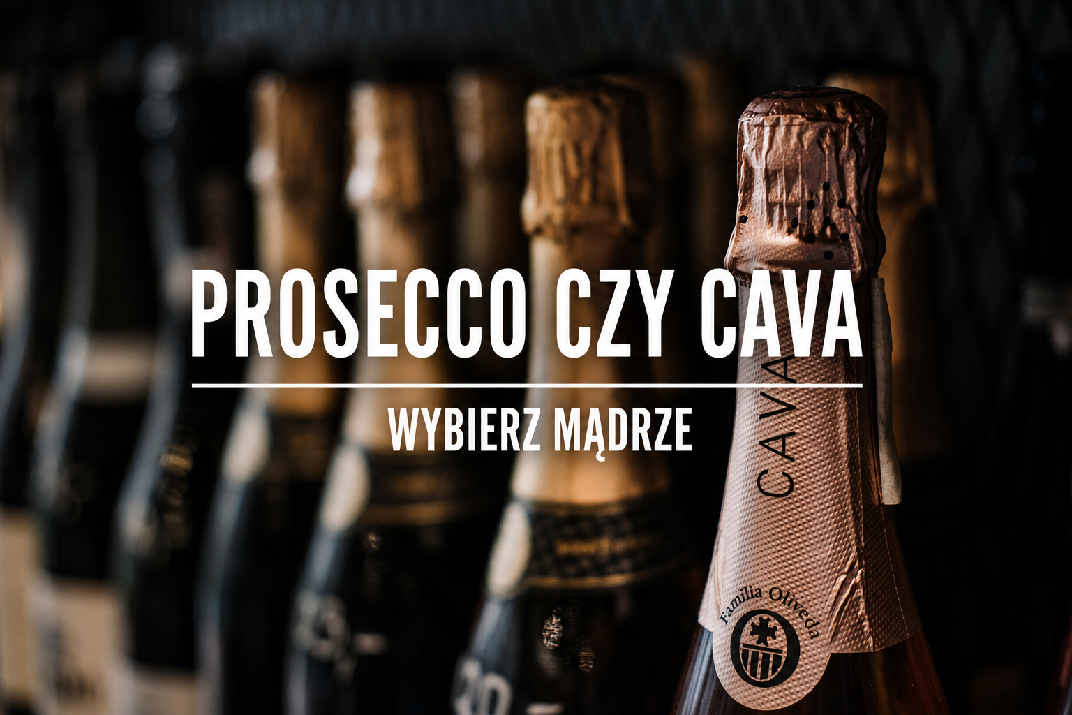 Prosecco czy Cava?