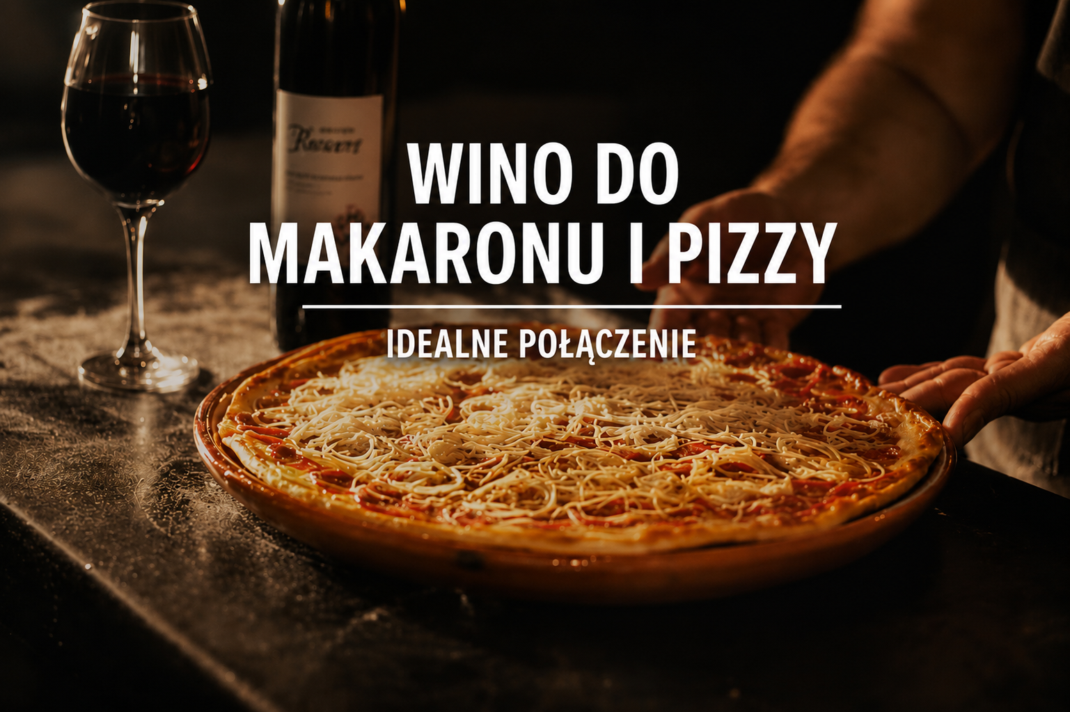 Wino do pizzy i makaronu